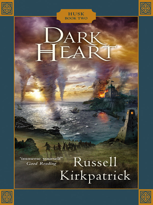 Title details for Dark Heart by Russell Kirkpatrick - Available